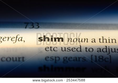 Shim Word In A Dictionary. Shim Concept.