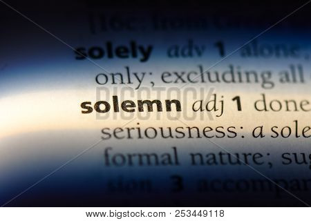 Solemn Word In A Dictionary. Solemn Concept.