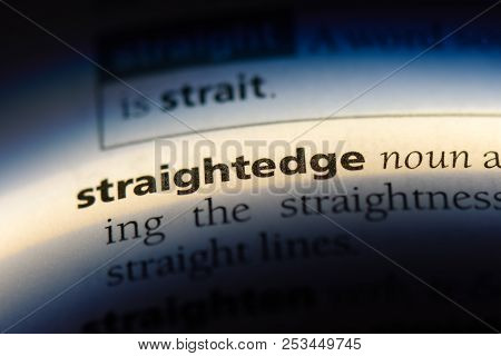 Straightedge Word In A Dictionary. Straightedge Concept.