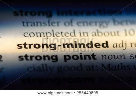 Strong Minded Word In A Dictionary. Strong Minded Concept.
