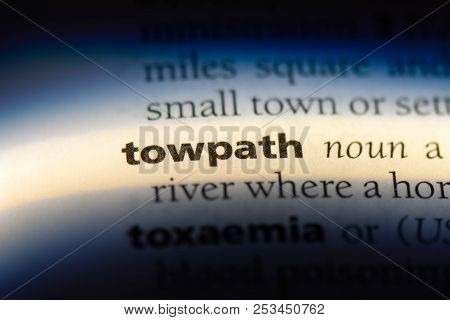 Towpath Word In A Dictionary. Towpath Concept.