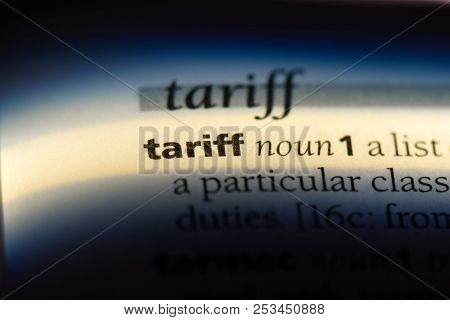Tariff Word In A Dictionary. Tariff Concept.