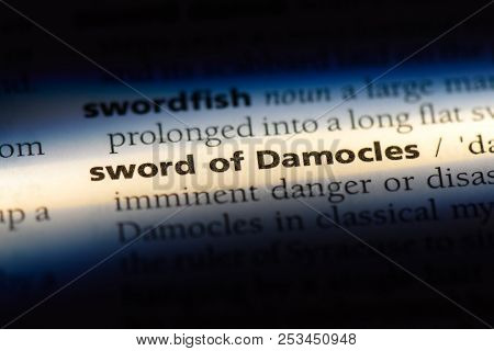 Sword Of Damocles Word In A Dictionary. Sword Of Damocles Concept.