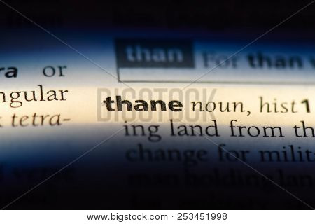 Thane Word In A Dictionary. Thane Concept.