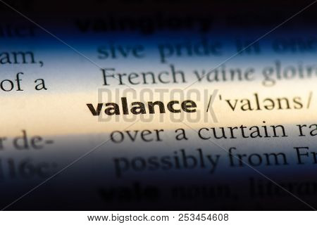 Valance Word In A Dictionary. Valance Concept.