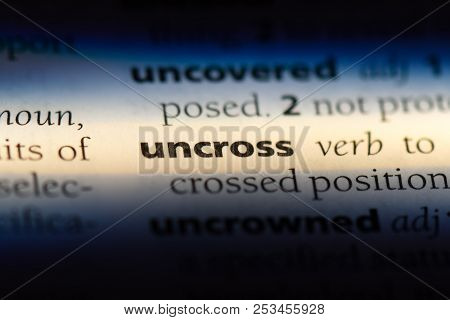 Uncross Word In A Dictionary. Uncross Concept.