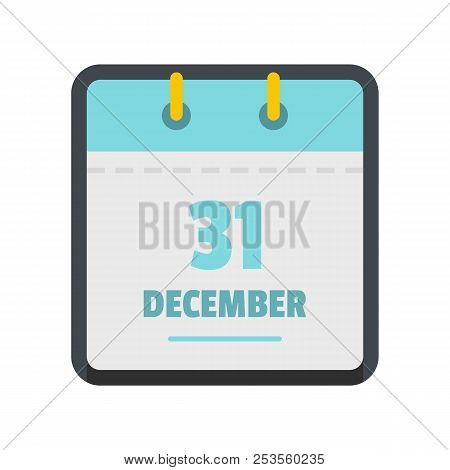 Calendar Thirty First December Icon. Flat Illustration Of Calendar Thirty First December  Icon Isola