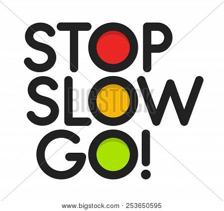 Traffic Light Vector Illustration. Red, Yellow, Green Lights Simple Logo. Stop, Slow, Go Isolated Si