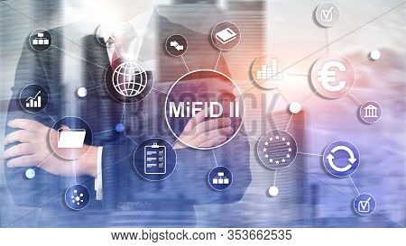 The Markets In Financial Instruments Directive. Mifid Ii. Investor Protection Concept.