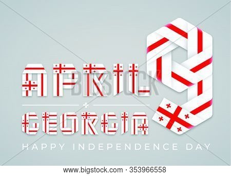 Congratulatory Design For April 9, Independence Day Of Georgia. Text Made Of Bended Ribbons With Geo