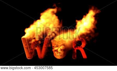 Text War With Man Skull Burning On Black Backdrop, Isolated - Abstract 3d Illustration