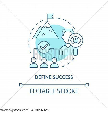 Define Success Turquoise Concept Icon. Set Goals. Effective Stakeholder Management Abstract Idea Thi