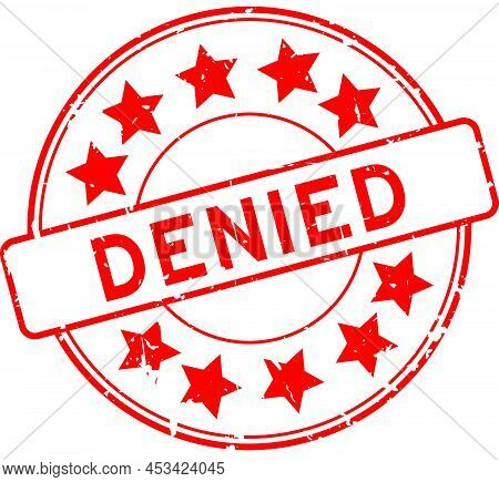 Grunge Red Denied Word With Star Icon Round Rubber Seal Stamp On White Background