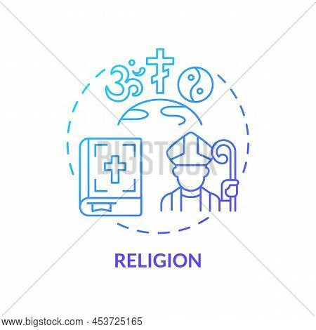 Religion Blue Gradient Concept Icon. Belief And Worship. Social-cultural System. Social Institution 