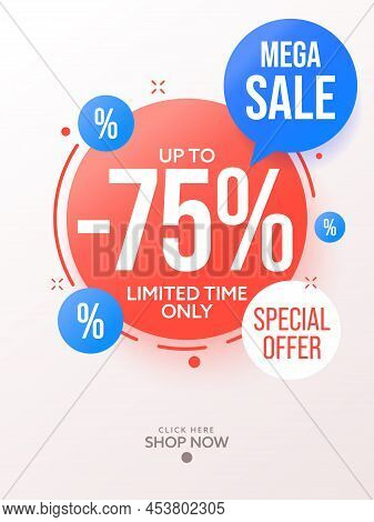 75 Percent Off Mega Sale Special Offer Limited In Time. Sale Banner For Social Media Marketing Campa