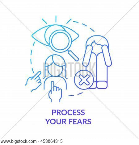 Process Your Fears Blue Gradient Concept Icon. Self-care Strategy Abstract Idea Thin Line Illustrati