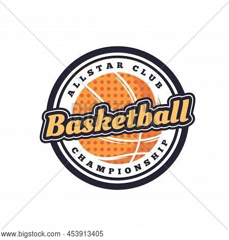 Basketball Sport Icon Of Club Or Team League And Varsity Players Vector Badge. Basketball And Street