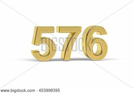 Golden 3d Number 576 - Year 576 Isolated On White Background - 3d Render