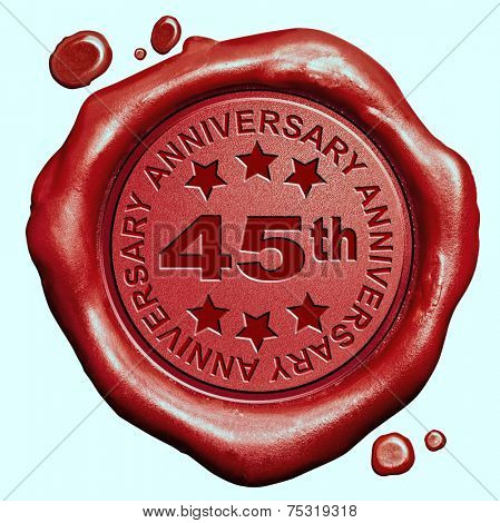 45th anniversary forty five year jubilee red wax seal stamp 