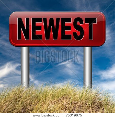 newest brand new design latest model or news release or trend now hot