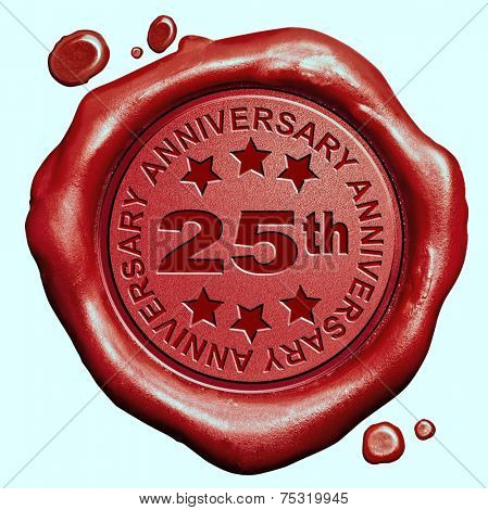 25th anniversary twenty five year jubilee red wax seal stamp 