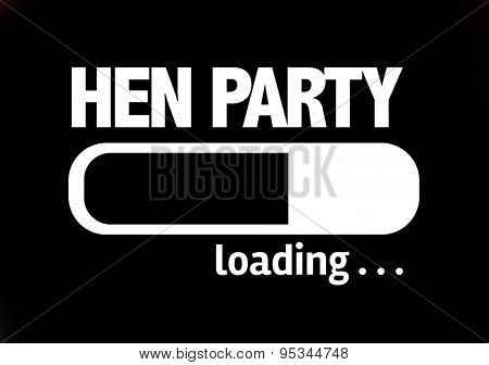 Progress Bar Loading with the text: Hen Party
