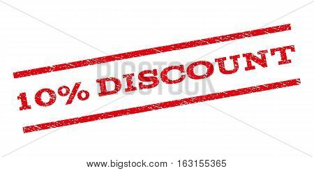 10 Percent Discount watermark stamp. Text caption between parallel lines with grunge design style. Rubber seal stamp with dirty texture. Vector red color ink imprint on a white background.