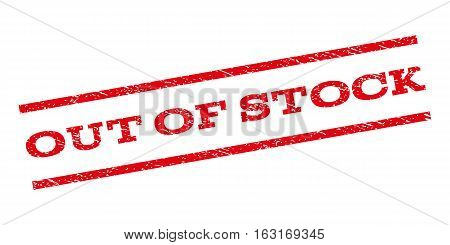 Out Of Stock watermark stamp. Text caption between parallel lines with grunge design style. Rubber seal stamp with dust texture. Vector red color ink imprint on a white background.