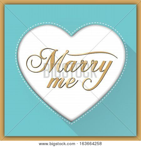 Marry me phrase calligraphy. Lettering motivational poster or card design. Vector illustration.
