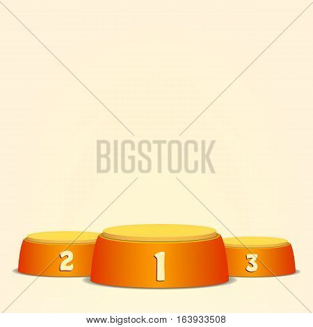 Empty Vector Podium. Round Winners Pedestal Concept With First, Second And Third Place For Award Ceremony. Yellow 3D Stage. Realistic Platform.