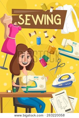 Woman Works On Sewing Machine, Vector. Seamstress Sewing Clothes At Home, Thread And Needle, Iron An
