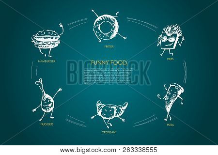 Funny Food - Hamburger, Nuggets, Croissant, Pizza, Fries, Fritter Vector Concept Set. Hand Drawn Ske