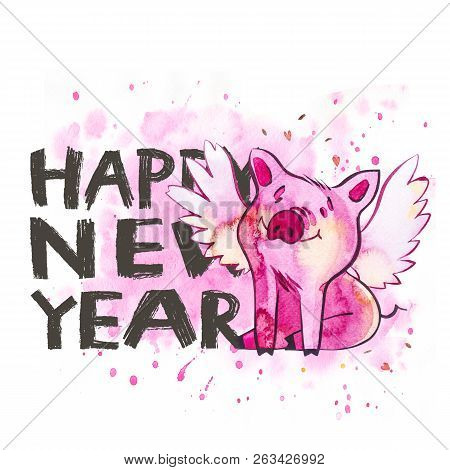 Cute Pig With Creative 2019 New Year Lettering. Symbol Of The Year In The Chinese Calendar. Isolated