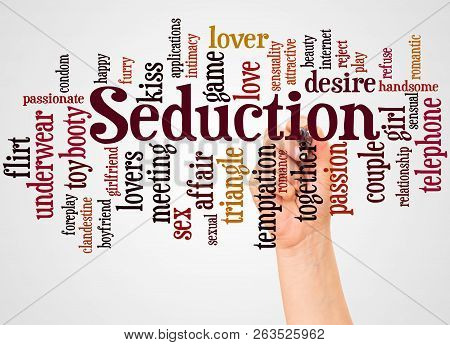 Seduction Word Cloud And Hand With Marker Concept