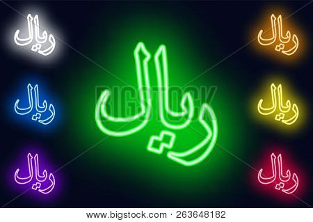 Neon Riyal Sign In Various Color Options On A Dark Background .