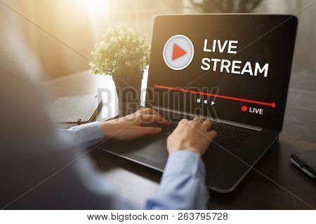 Live Stream Transmit Or Receive Video And Audio Coverage Over The Internet. Digital Marketing And Ad