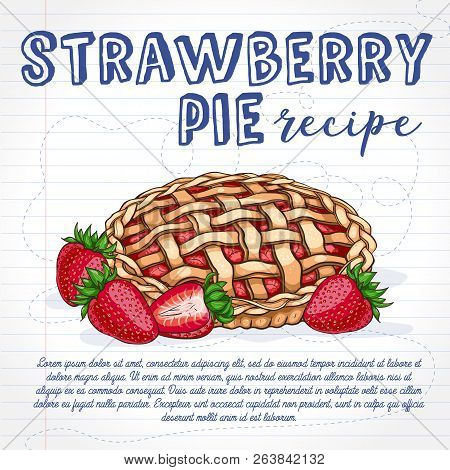 Vector Color Sketch Strawberry Pie Reciep, Lime Art, Hand Drawn Illustration On Notebook Page