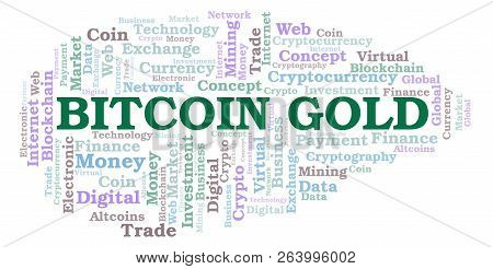 Bitcoin Gold Cryptocurrency Coin Word Cloud. Word Cloud Made With Text Only.
