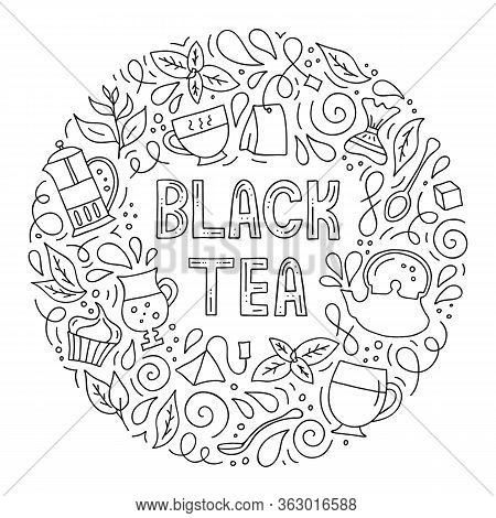 Vector Hand-drawn Illustration. Round Frame On The Theme Of Black Tea.