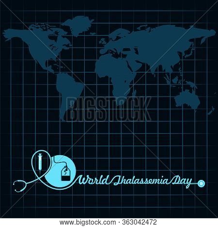 Vector Illustration On The Theme Of World Thalassemia Day Observed On May 8th Every Year. Thalassemi