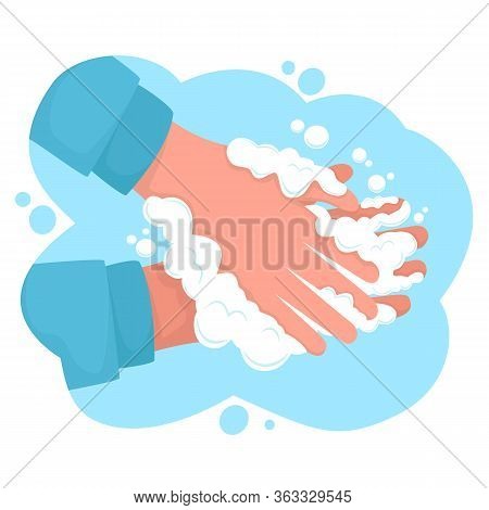 Wash Your Hands With Soap. Healthy Lifestyle, Cleanliness And Body Care Concept. Washing Hands With 