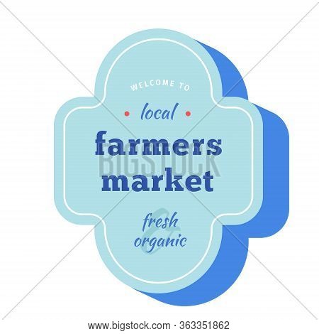 Famers Label For Vegetable Food Fair Or Farmers Market, Abstract Cross Shaped Stamp, Small Business 