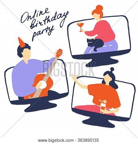 Online Quarantine Party. Colored Characters In Different Monitors Celebrate Birthday In Period Of Se
