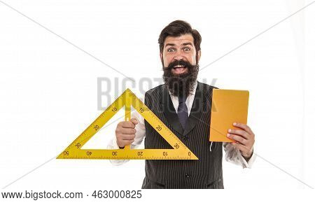 Geometry Works Wonders For You. Geometry Teacher Ready For Lesson. Hipster Hold Triangle And Gradebo