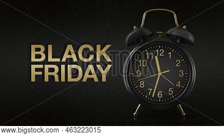 Alarm Clock With Black Friday Golden Text Isolated On Black Background, Sign For Ticket Gift Card, P