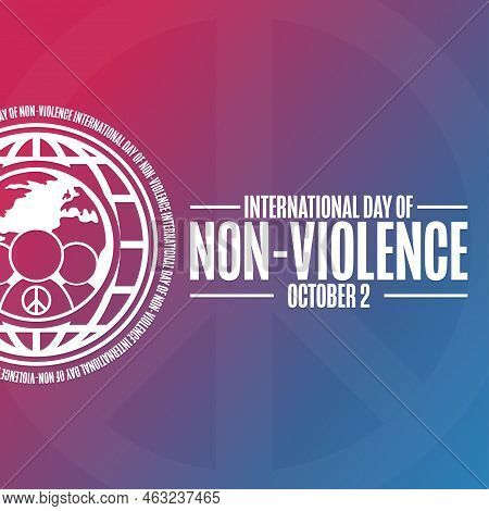 International Day Of Non-violence. October 2. Holiday Concept. Template For Background, Banner, Card