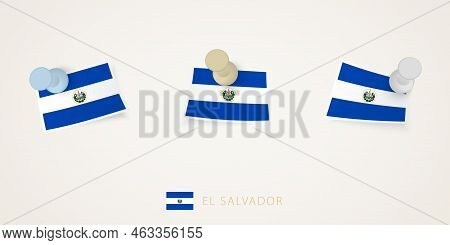 Pinned Flag Of El Salvador In Different Shapes With Twisted Corners. Vector Pushpins Top View. Flag 