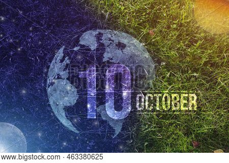 October 10th. Day 10 Of Month, Calendar Date. Day To Night Background Concept. Scene With Globe The 