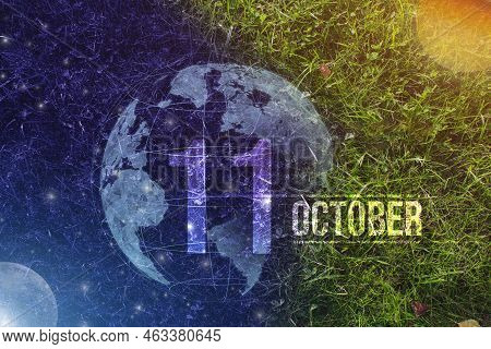 October 11st . Day 11 Of Month, Calendar Date. Day To Night Background Concept. Scene With Globe The