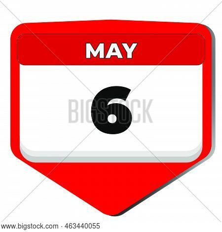6 May Vector Icon Calendar Day. 6 Date Of May. Sixth Day Of May. 6th Date Number. 6 Day Calendar. Si